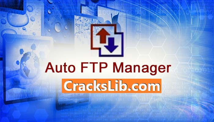 Auto FTP Manager Crack